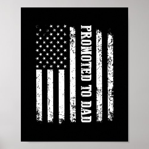 Mens First Time Dad USA Flag Promoted To Dad Est Poster
