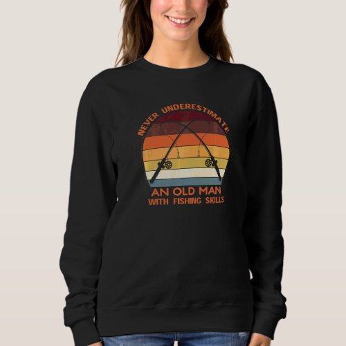 Mens  Fishing Grandpa Fisher Fisherman Dad  3 Sweatshirt