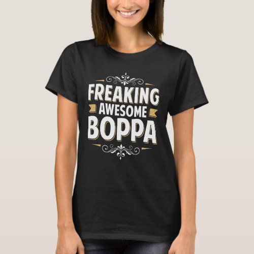 Mens Freaking Awesome Boppa For Dad Grandpa On Fat T_Shirt