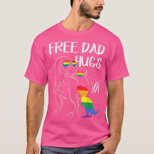 Mens Free Dad Hugs LGBT Pride Dad Dinosaur T Re Ra T_Shirt