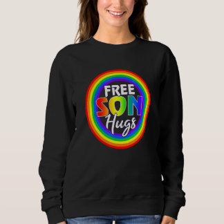 Mens Free Son Hugs Gay Lgbt Pride Month Sweatshirt