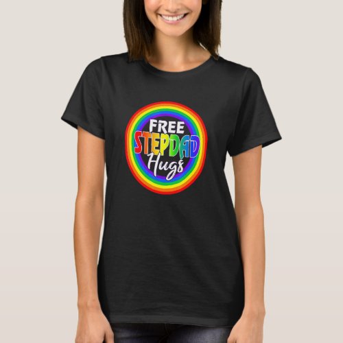 Mens Free Stepdad Hugs Gay  Lgbt Pride Month Fathe T_Shirt