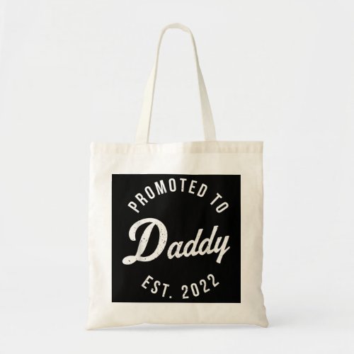Mens Funny 1st Time Dad EST 2022 New First Fathers Tote Bag