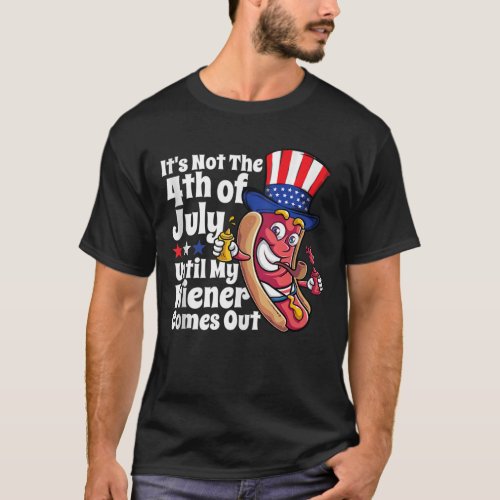 Mens Funny 4th of July Hot Dog Wiener Comes Out Ad T_Shirt