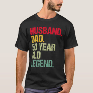 Mens Funny 50Th Birthday Of Husband Dad 50 Years O T-Shirt