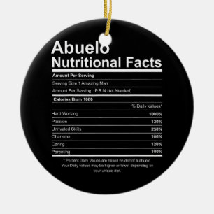 Mens Funny Abuelo Grandfather Nutrition Fact Ceramic Ornament
