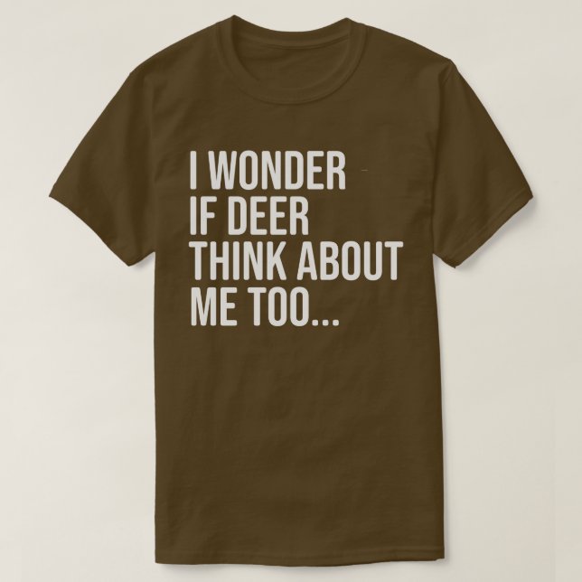 Men's Funny and Hilarious Deer Hunting Shirt (Design Front)