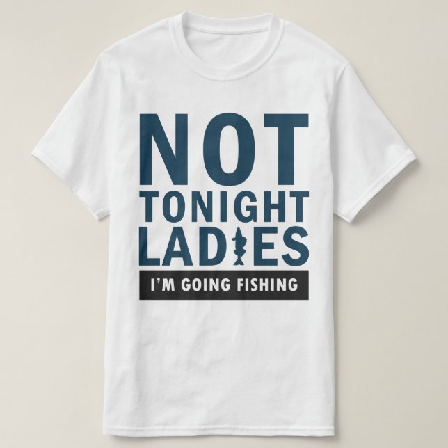 Men's Funny and Sarcastic Fishing Shirt (Design Front)