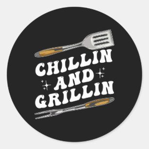 Mens Funny Bbq Chillin And Grillin  Classic Round Sticker