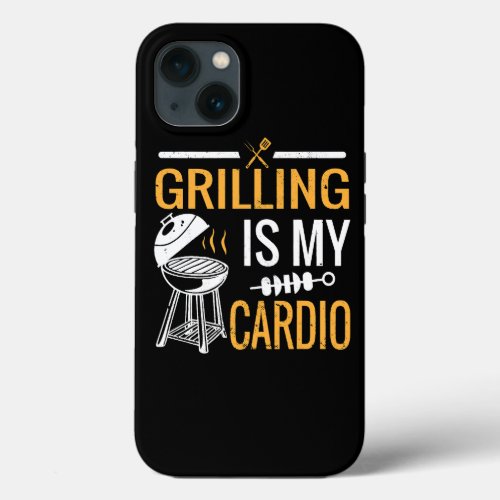 Mens Funny BBQ Grill Chef Barbecue Grilling Is My  iPhone 13 Case