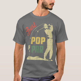 Mens Funny Best Pop By Par Father's Day Golf Lover T-Shirt