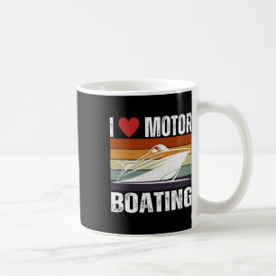 Mens Funny Boater Life Speed Boat Captain I Love M Coffee Mug