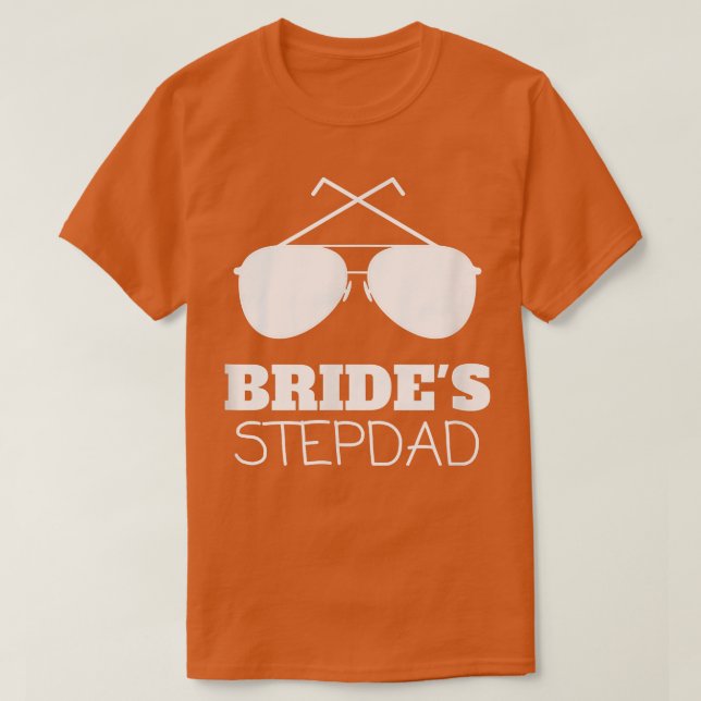 Mens Funny Brides Stepdad Gifts for the Stepfather T-Shirt (Design Front)
