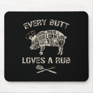 Mens Funny Butt Loves Rub Meat Bbq Smoker Smoking Mouse Pad