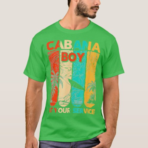 Mens Funny Cabana Boy At Your Service I Summer Tra T_Shirt