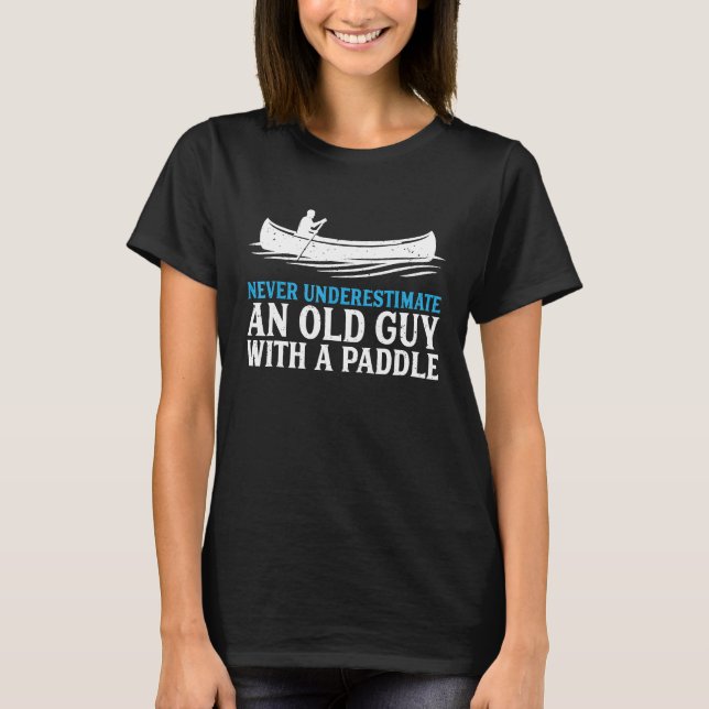 Mens Funny Canoeing Shirt for Men Humor Rowing Can (Front)