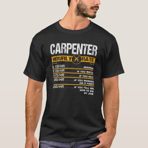 Mens Funny Carpenter Hourly Rate Cabinetmaker Craf T_Shirt