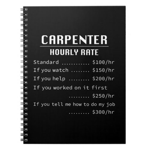 Mens Funny Carpenter Hourly Rate Gift Architects Notebook