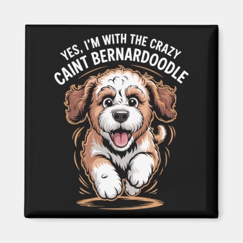 Mens Funny Cute Pet Dog Breed With The Crazy Magnet