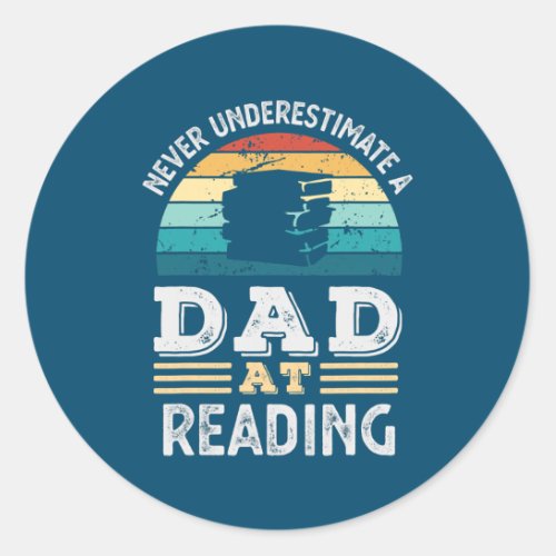 Mens Funny Dad at Reading Fathers Day Mens  Classic Round Sticker