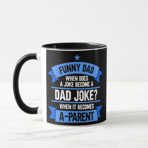 Mens Funny Dad Fathers Day Men New Dad Funny Mug