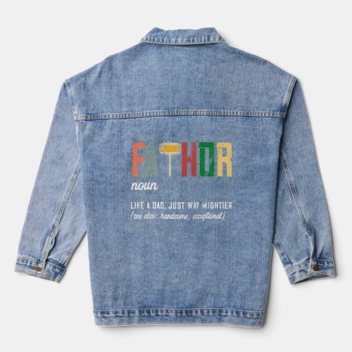 Mens Funny Dad Gift Father Fathor  Denim Jacket