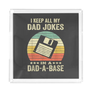 Mens Funny dad Jokes in dad-a-Base Acrylic Tray