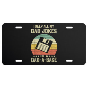 Mens Funny dad Jokes in dad-a-Base License Plate
