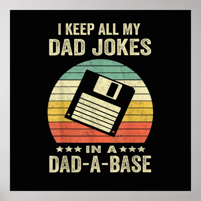 Mens Funny dad Jokes in dad-a-Base Poster (Front)
