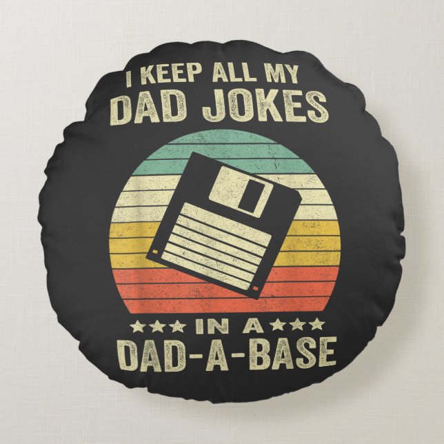 Mens Funny dad Jokes in dad-a-Base Round Pillow (Front)