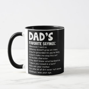 Mens Funny Dad's Favorite Sayings Father's Day  Mug