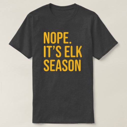 Mens Funny Elk Hunting T Shirt