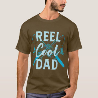 Mens Funny Fishing Dad Mens Funny Reel Cool Fish B T-Shirt