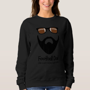 Mens Funny Football Dad Beard Sunglasses Gift For Sweatshirt