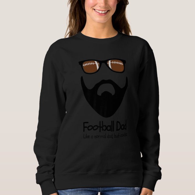 Mens Funny Football Dad Beard Sunglasses Gift For  Sweatshirt (Front)