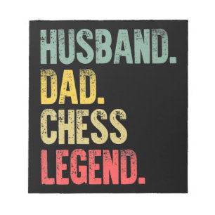 Mens Funny Gift Husband Dad Chess Legend Notepad