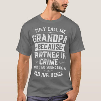 Mens Funny Gift They Call Me Grandpa Because Partn T-Shirt
