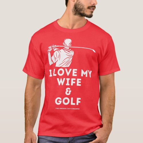 Mens Funny Golf Mens I Love My Wife  Golf Golfer T_Shirt