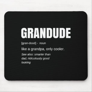 Mens Funny Grandude Cool Grandpa Novelty  Mouse Pad