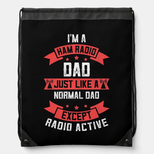 Mens Funny Ham Radio Dad s Fathers Day Radio Drawstring Bag (Front)