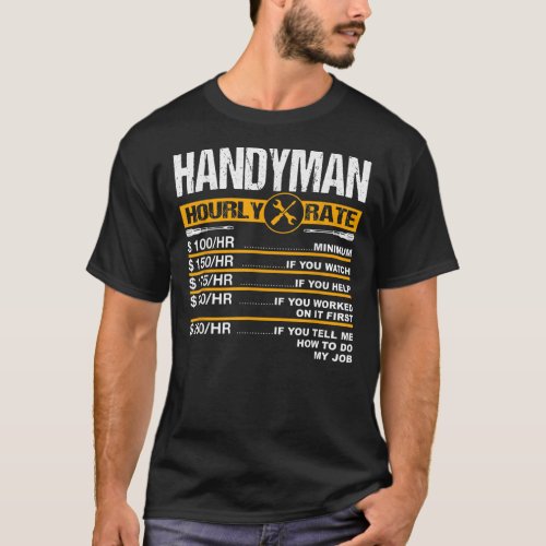 Mens Funny Handyman Hourly Rate Labor Rates T_Shirt