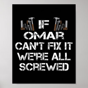 Mens Funny Handyman Quote Personalized Omar Gift Poster