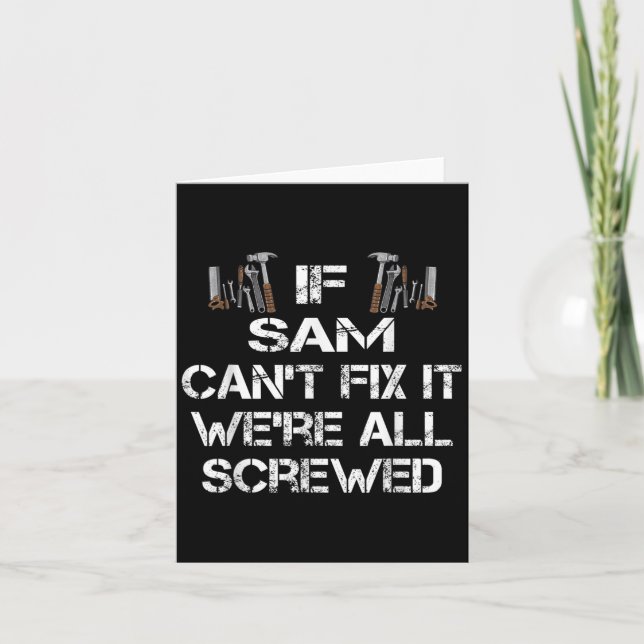 Mens Funny Handyman Quote Personalized Sam Gift  Card (Front)