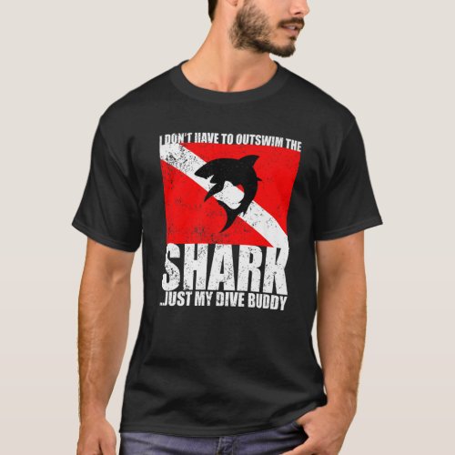 Mens Funny I Dont Have To Outswim The Shark Just T_Shirt