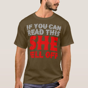 Mens Funny If You Can Read This She Fell Off Biker T-Shirt