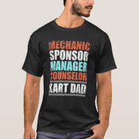 Mens Funny Kart Dad Kart Racing Go Karting Racer T