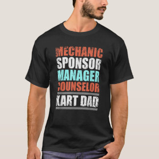 Mens Funny Kart Dad Kart Racing Go Karting Racer T T-Shirt