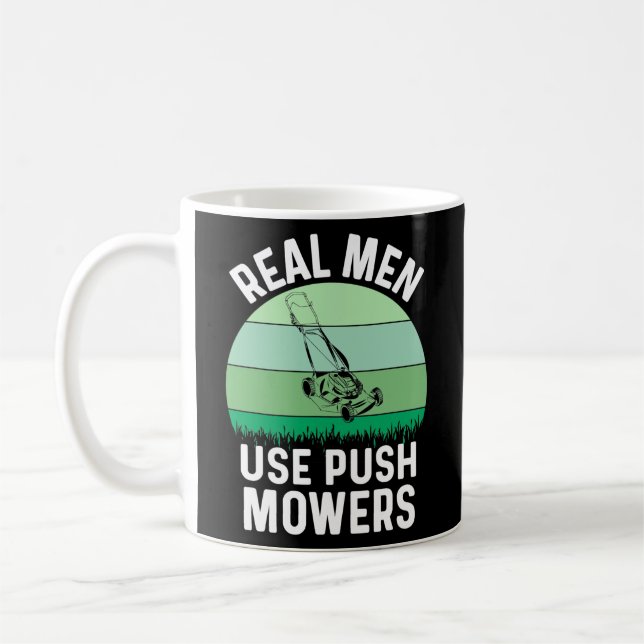 Mens Funny Lawn Mowing Real Men Landscaper Grass Coffee Mug (Left)