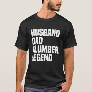 Mens Funny Men Vintage Husband Dad Plumber Legend T-Shirt