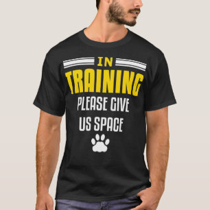 Mens Funny Pet Animal Dogs Training Quote For A T-Shirt